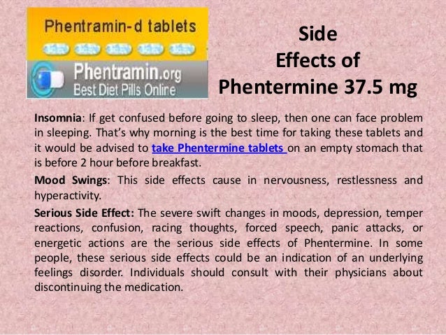 Side effects phentermine 37.5 mg